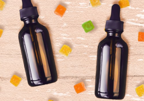 Are cbd drops better than gummies?